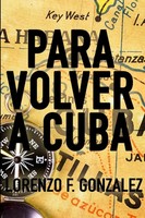 Lorenzo F. Gonzalez | Para Volver A Cuba | Taschenbuch | Spanisch (2017)