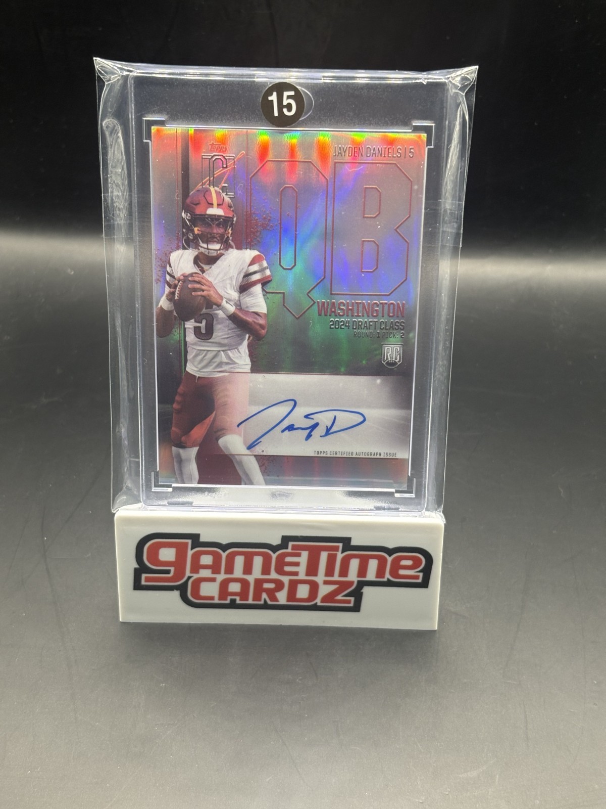 AUCTION #15-	JAYDEN DANIELS 2024 TOPPS SIGNATURE CLASS RC AUTO CHROME VAR. FRI