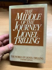 1981 LIONEL TRILLING "THE MIDDLE OF THE JOURNEY" FICTION HARDBACK BOOK (P4)