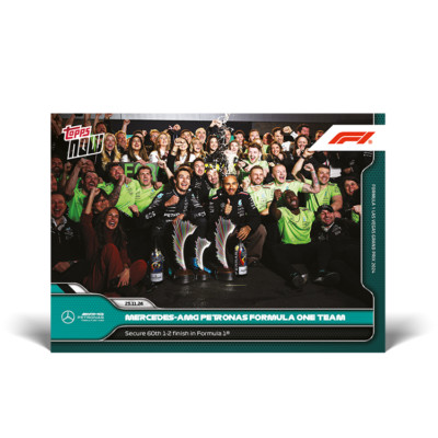 Topps Now Formula 1 2024 - Card 074 - Mercedes F1 Team - Secures 60th 1-2 finish