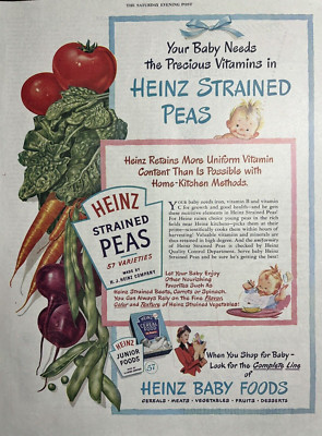 1947 Heinz Baby Food Strained Peas Needs Precious Vitamins 57 Vintage Print Ad