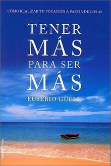 Tener mas para ser mas von Eusebio GÜell | Buch | Zustand sehr gut