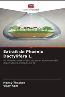 Hency Thacker (U. A.) | Extrait De Phoenix Dactylifera L. | Taschenbuch (2023)