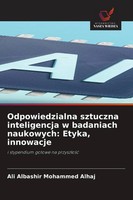Ali Albashir Mohammed Alhaj | Odpowiedzialna Sztuczna Inteligencja W...