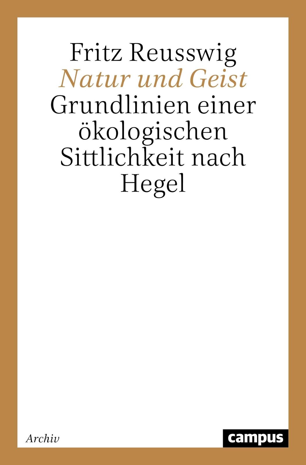 Thumbnail - Natur Und Geist | Fritz Reusswig | Taschenbuch | Paperback | 256 S. |