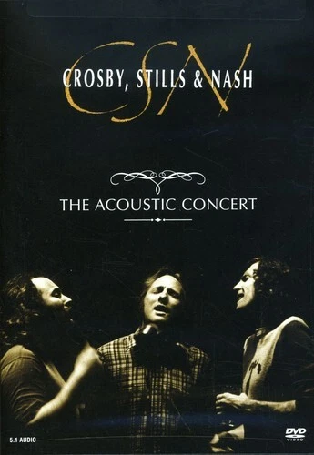 Crosby, Stills & Nash: the Acoustic Concert (DVD)