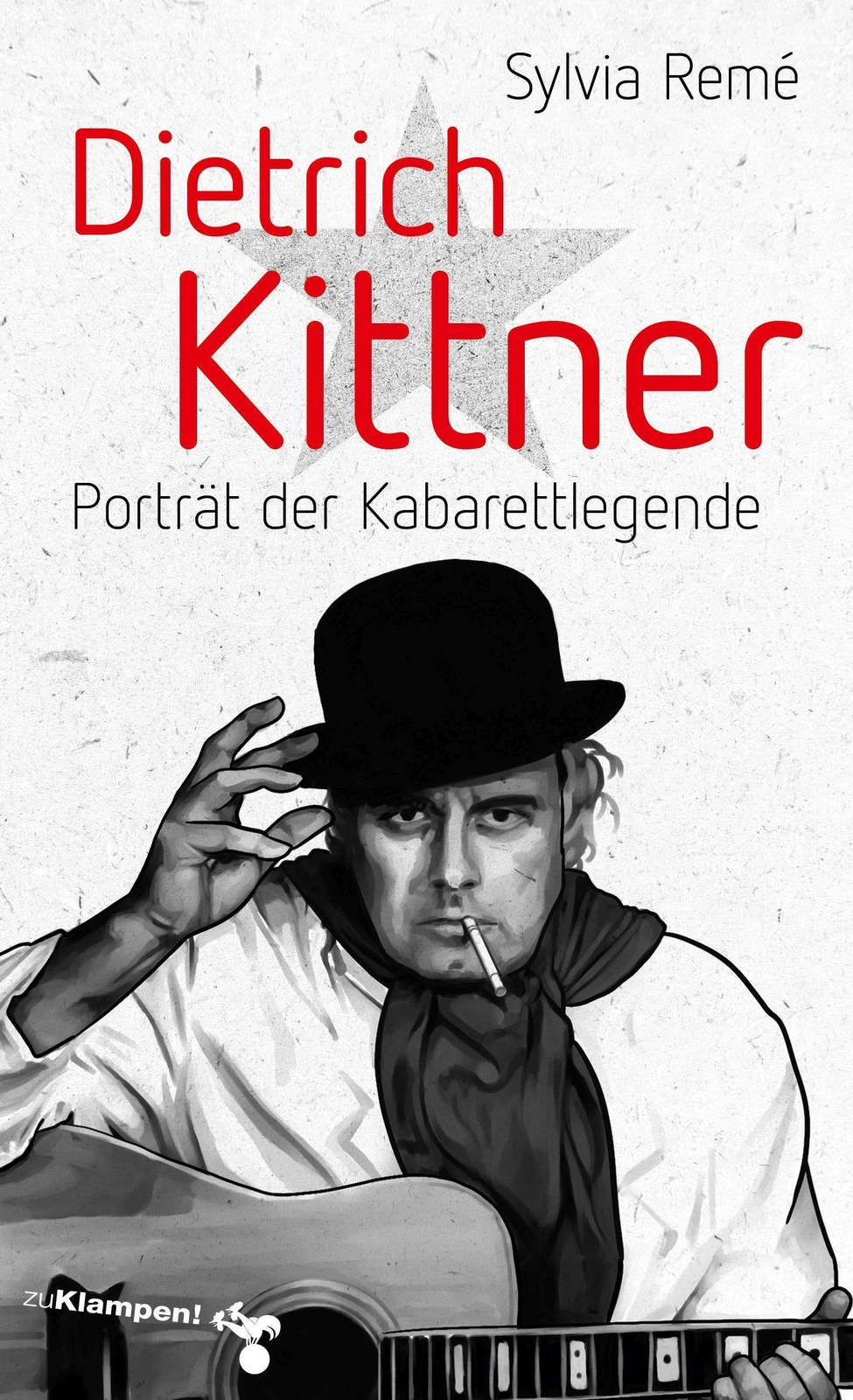 Dietrich Kittner | Sylvia Remé | Porträt Der Kabarettlegende |
