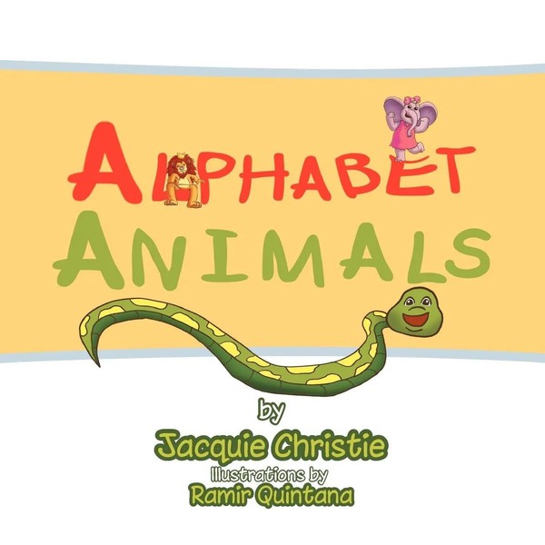 Jacqueline Christie | Alphabet Animals | Taschenbuch | Englisch (2012) | Xlibris-image