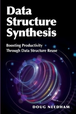 Doug Needham Data Structure Synthesis (Taschenbuch) (US IMPORT)