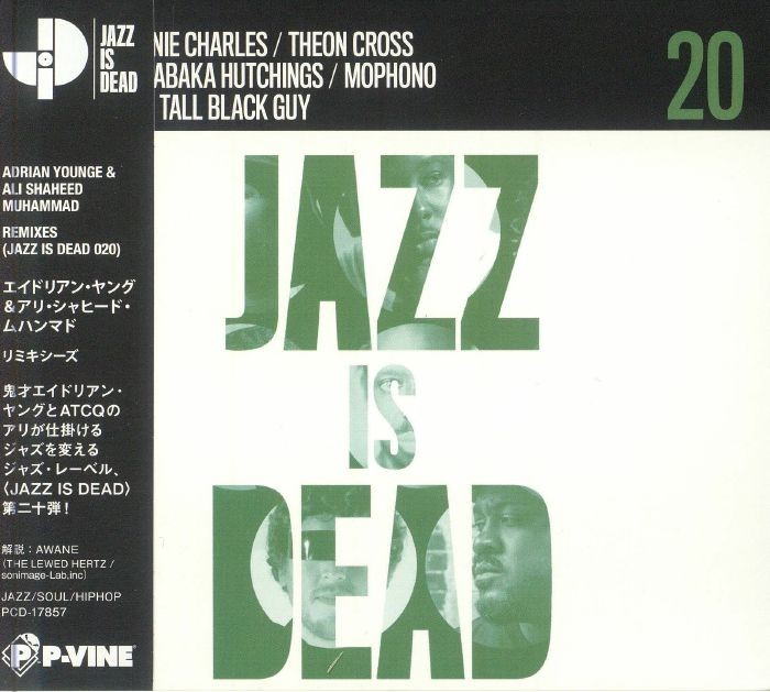 YOUNGE, Adrian/ALI SHAHEED MUHAMMAD/VARIOUS - Jazz Is Dead 20: Remixes - CD
