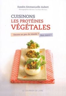 Cuisinons les protéines végétales : Encore un peu de via... | Buch | Zustand gut