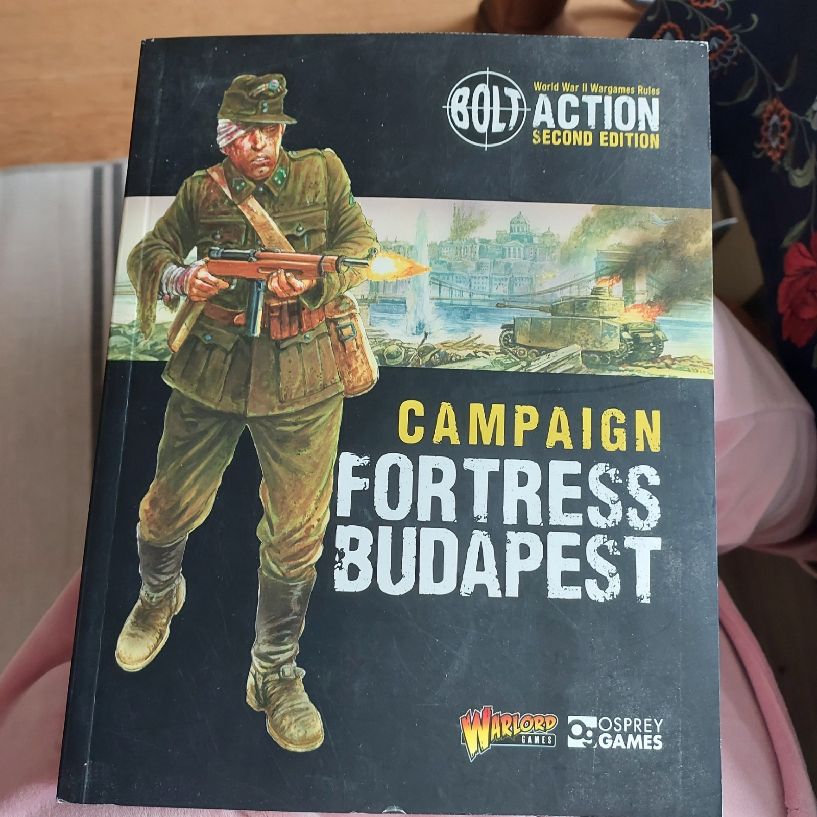 Bolt Action: Campaign: Fortress Budapest by Warlord Games (2019 Paperback)