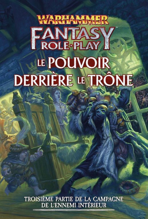 Warhammer Fantasy Le Pouvoir Derrière le Trône livre de jeu de rôle révisé pour MJ