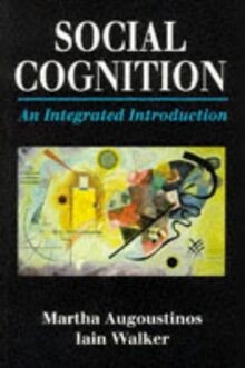 Social Cognition: An Integrated Introduction von Augoust... | Buch | Zustand gut