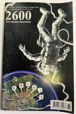 2600 Magazine - Spring 2006 Vol 23 # 1 - HACKING / Technology / MYSPACE