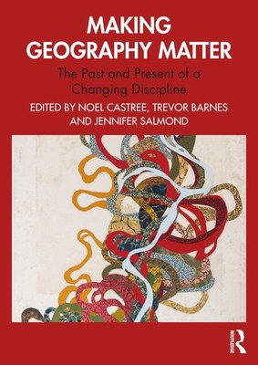 Noel Castree Making Geography Matter (Taschenbuch)