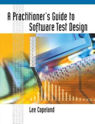 A Practitioner's Guide to Software Test Design - Paperback - GOOD