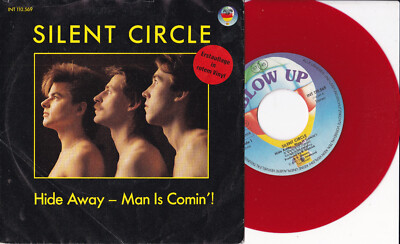 Silent Circle -Hide Away - Man Is Comin'!- 7'' 45 Red Vinyl Blow Up (INT 110.569)