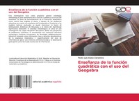 Pedro Luis Anato Zarramera | EnseñAnza De La FuncióN CuadráTica Con El Uso...