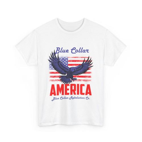 Blue Collar America Rebelution Patriotic Eagle Unisex Heavy Cotton Tee - Picture 8 of 21