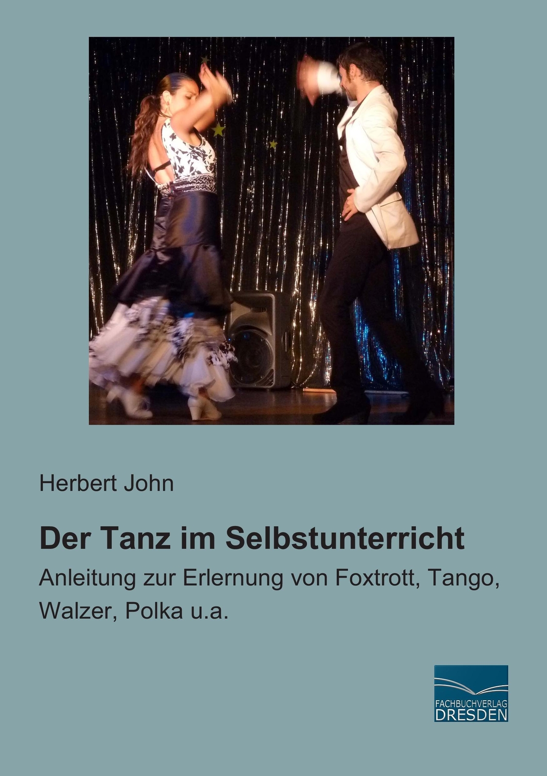 Der Tanz Selbstunterricht, Herbert John