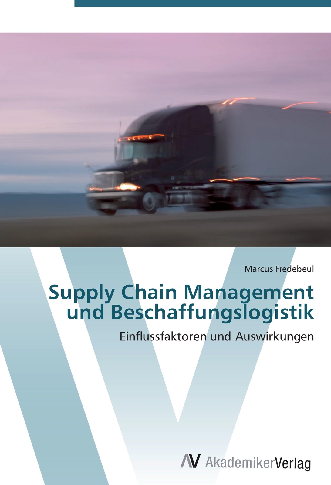 Marcus Fredebeul | Supply Chain Management Und Beschaffungslogistik |