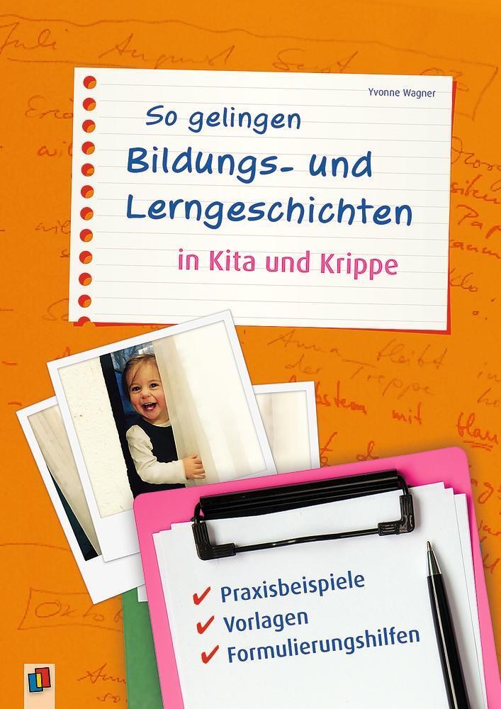 So Gelingen Bildungs- Und Lerngeschichten In Kita Und Krippe | Yvonne