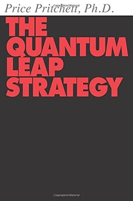 The Quantum Leap Strategy - by Price Pritchett