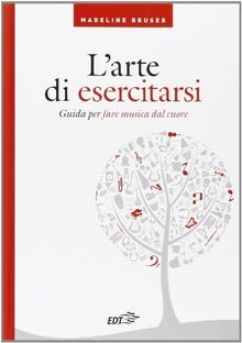 Larte di esercitarsi. Guida per fare musica dal cuore v... | Buch | Zustand gut