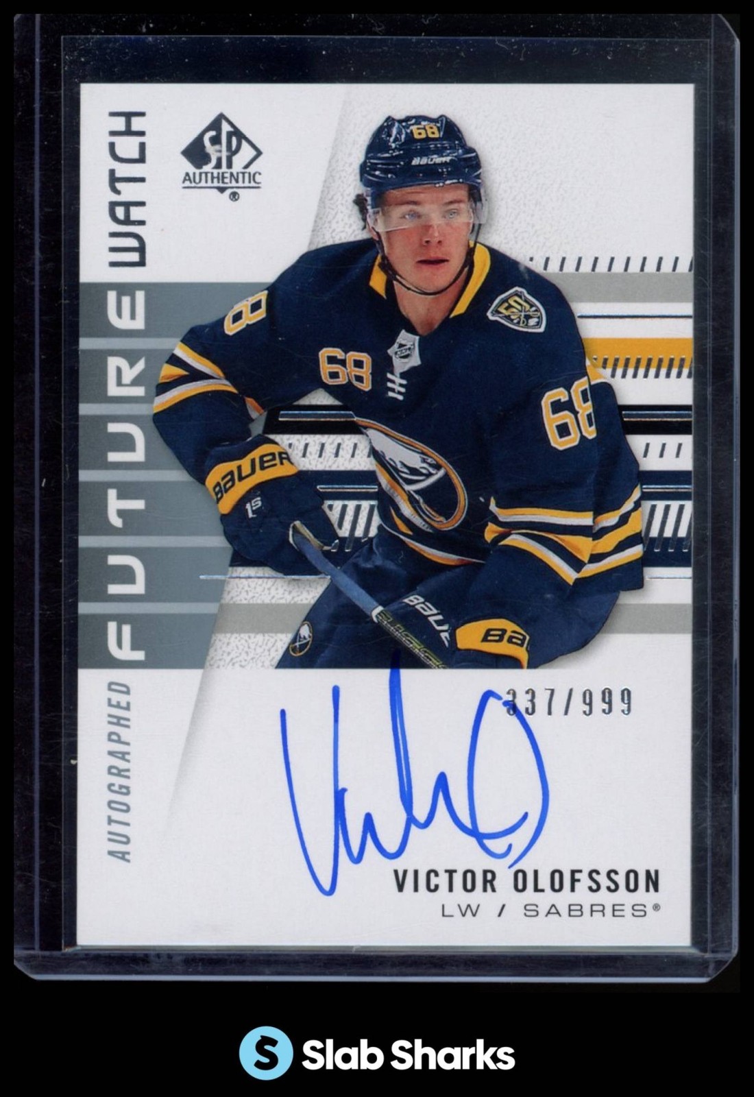 2019 SP AUTHENTIC #181 VICTOR OLOFSSON RC FUTURE WATCH AUTO ROOKIE /999