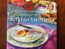 Donna Dewberry's Designs for Entertaining by Donna Dewberry, PB, NEW