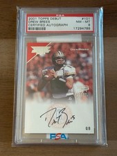 2001 Topps Debut #101  (#012/499) Certified Auto HOF Drew Brees Rookie, PSA 8