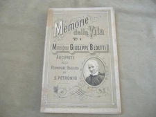 "MEMORIE VITA DI MONS. G. BEDETTI ARCIPRETE BASILICA S. PETRONIO" BOLOGNA 1890