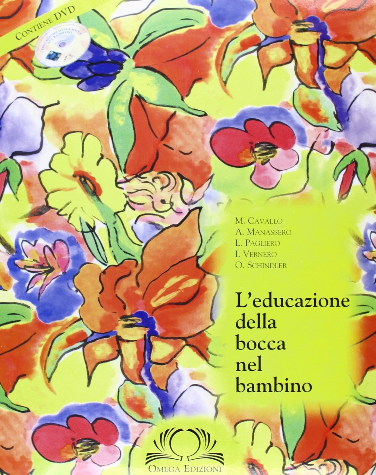 Educazione della bocca nel bambino - [Edizioni Omega]