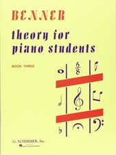 Theory for Piano Students - Book 3: Piano Technique