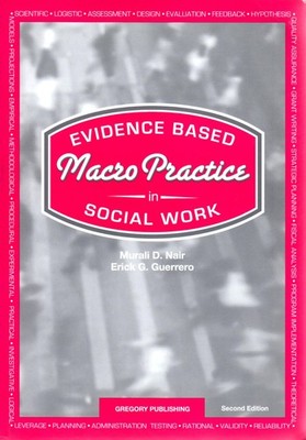 Evidence Based Macro Practice in Social Work