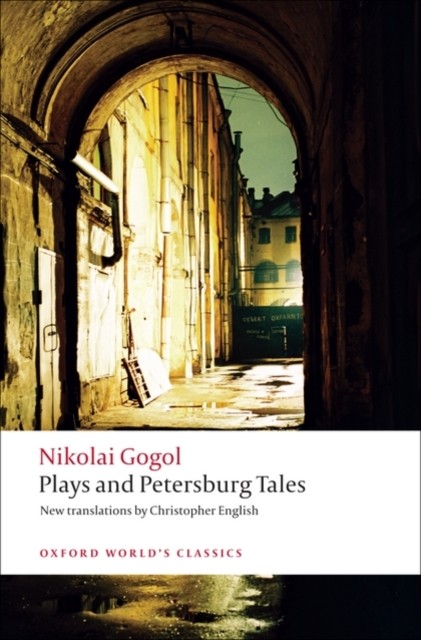 Plays and Petersburg Tales by Nikolai Vasilyevich Gogol (Paperback Book)