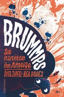 Brummps | Dita Zipfel | Sie Nannten Ihn Ameise | Taschenbuch | 144 S. | Deutsch