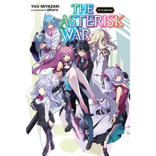 The Asterisk War / Gakusen Toshi Asterisk (Light Novel) Vol