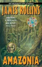 Amazonia - Mass Market Paperback By Rollins, James - VERY GOOD