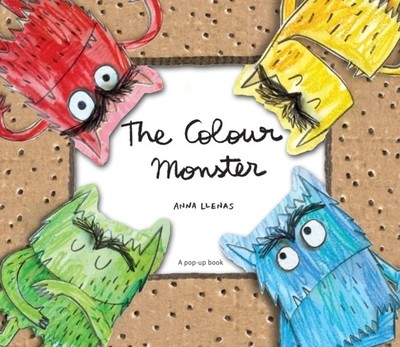 The Colour Monster A pop-up book Anna Llenas Buch 32 S. Englisch 2015