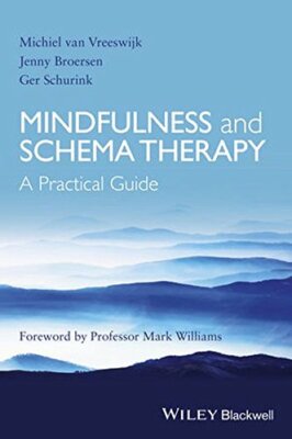 Mindfulness and Schema Therapy - a Practical Gu, Van-Vreeswijk, Broersen HB+=