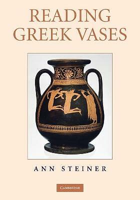 Reading Greek Vases Steiner Paperback Cambridge University Press 9780521732352