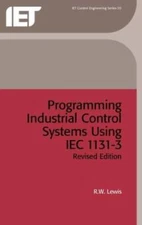 Programming Industrial Control Systems Using IEC 1131-3 (I E E Control En - GOOD