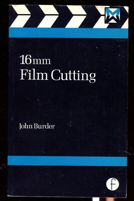 16mm Film Cutting by John Burder - Focal Press 1983