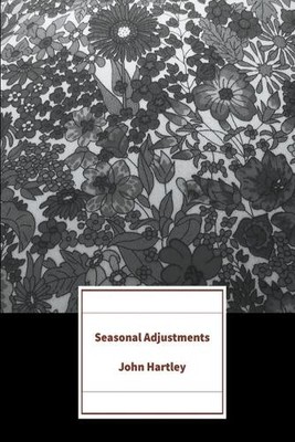 John Hartley Seasonal Adjustments (Paperback) (UK IMPORT)