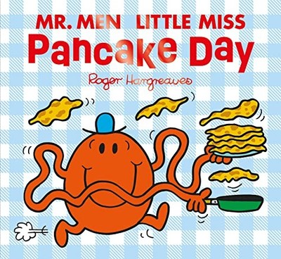 Mr Men Little Miss Pancake Day: The perfect illustrated children's book to celeb