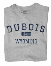 Dubois Wyoming WY T-Shirt EST