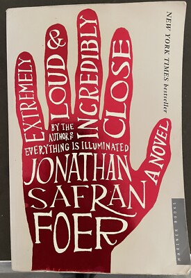 Extremely Loud and Incredibly Close: by Jonathan Safran Foer 2006, Td. Paperback
