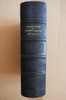 FRANCS MACONS ET JUIFS de Saint André 1880 S G L EO.